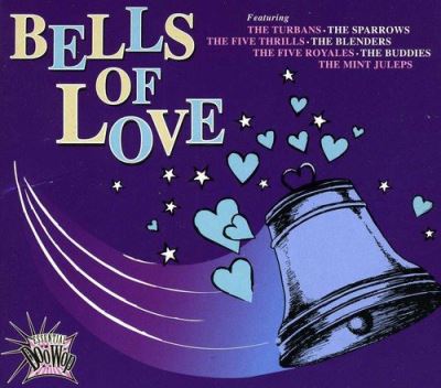 The essential doo wop the bells of love