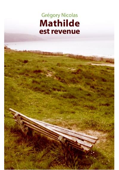Mathilde est revenue