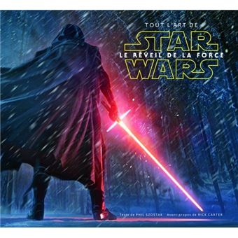 Star WarsTout l'art de Star Wars : Le Réveil de la Force