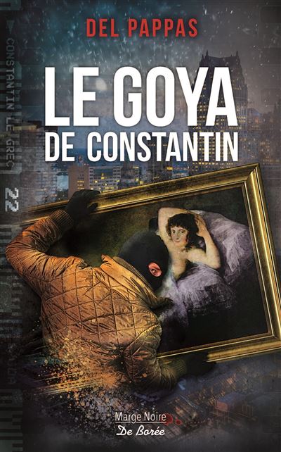 Le goya de constantin