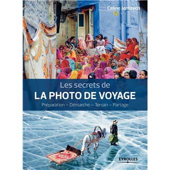 Notre sélection de livres dédiés à la photographie de voyage