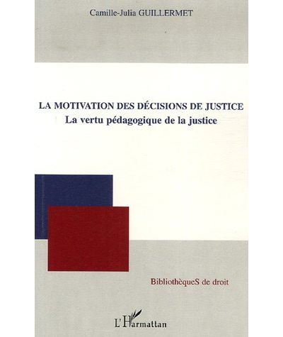 La motivation des décisions de justice
