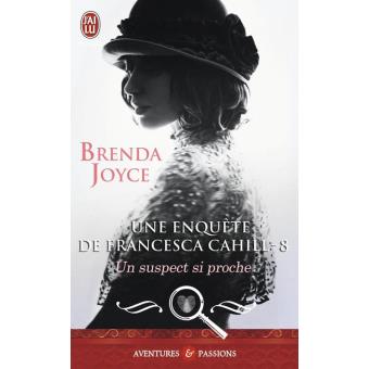 Une enquête de Francesca Cahill (Tome 8) - Un suspect si proche - 1