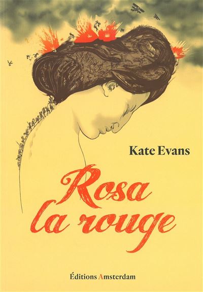 Rosa la Rouge - Kate Evans - broché