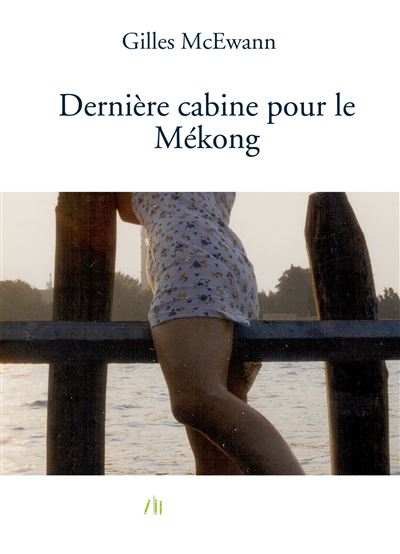 Derniere cabine pour le mekong
