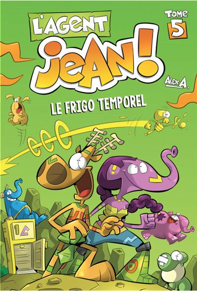 L'Agent Jean - Tome 5 - - Alex A. - broché