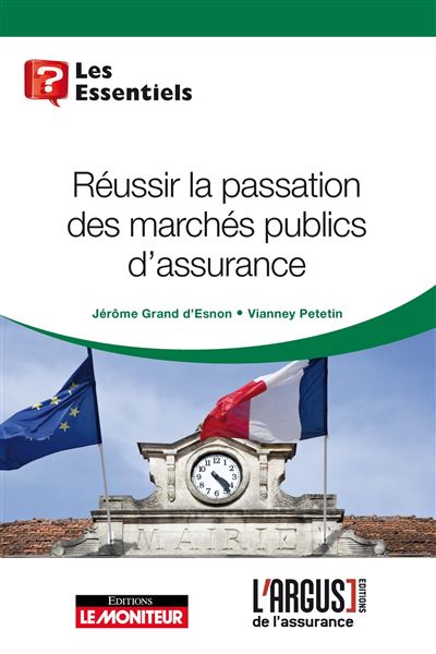 Réussir la passation des marchés publics d'assurance - Jérôme Grand D'esnon - broché