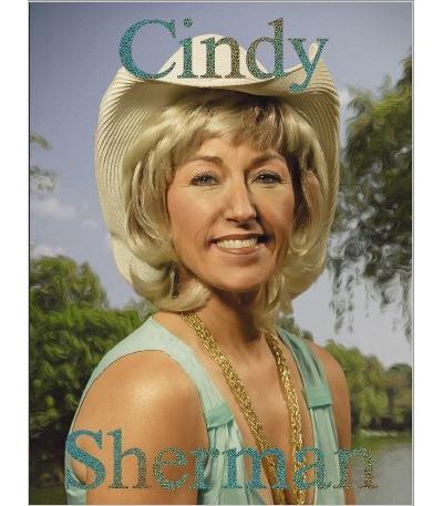 Cindy Sherman : That’s Me