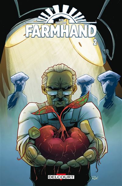 Farmhand - Rob Guillory - cartonné