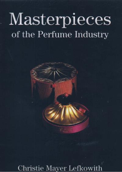 Masterpieces of the Perfume Indiustry