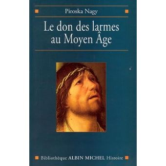 Le Don des larmes au Moyen Âge - 1