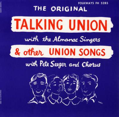 Talking Union & other Union songs