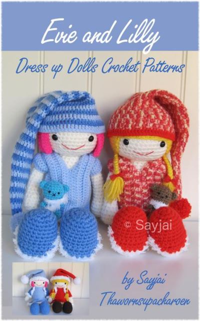 Evie and Lilly Dress up Dolls Crochet Patterns - ebook (ePub) - Sayjai  Thawornsupacharoen - Achat ebook