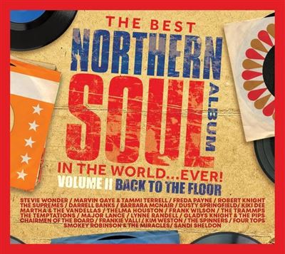 The Best Northern Soul Album ITW…Ever ! Back To The Floor