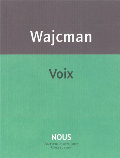 Voix - Gérard Wajcman - broché