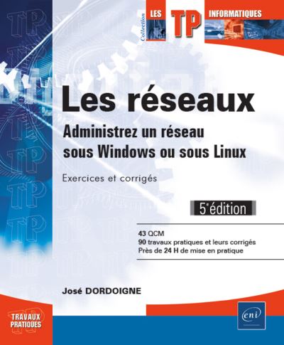 Les reseaux administrez un reseau sous windows ou sous linux