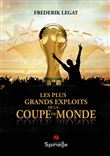 Les plus grands exploits de la coupe du monde