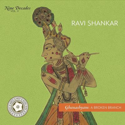 Nine Decades Volume 5 Ghanashyam : A Broken Branch