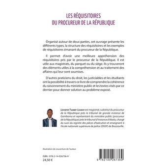 Les réquisitoires du procureur de la République