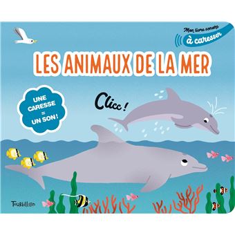 Mes animaux de la mer à caresser