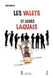 Les valets et leurs laquais