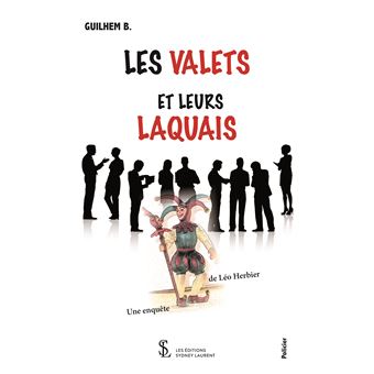 Les valets et leurs laquais