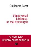 L'épouvantail néolibéral, un mal très français
