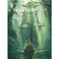 Long John Silver intégrale - Tome 2 - Long John Silver intégrale