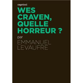 Wes craven, quelle horreur ? - 1