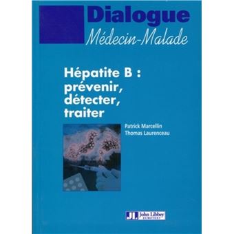 Hépatite B : Prévenir, Détecter, Traiter Prévenir, Détecter, Traiter ...