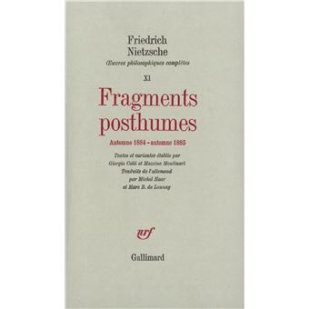 Fragments Posthumes Automne 1884 Automne 1885 Broche Friedrich Nietzsche Marc De Launay Michel Haar Achat Livre Fnac