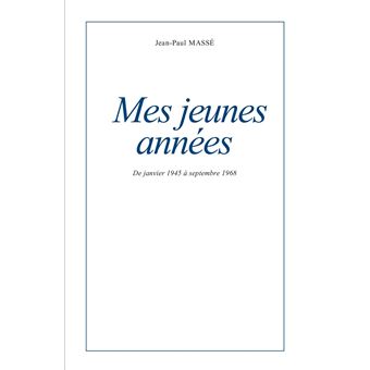 Mes jeunes années