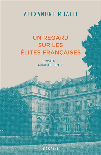 Un regard sur les élites françaises - Alexandre Moatti - broché