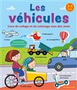 Les véhicules - Livre de collage et de coloriage avec des mots (3-5 a.)
