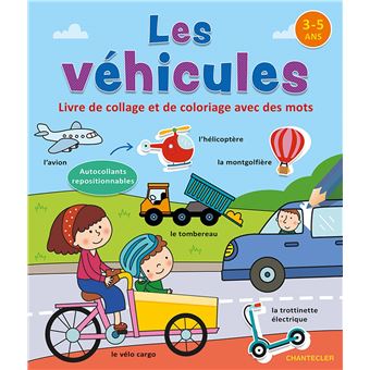 Les véhicules - Livre de collage et de coloriage avec des mots (3-5 a.)