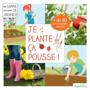 Je plante, ça pousse !