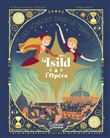 Isild à l'opéra