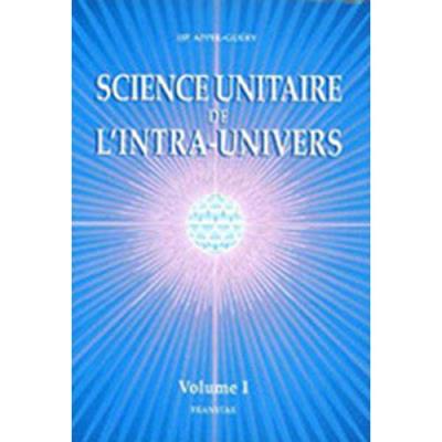 Science unitaire de l'intraunivers