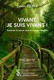 Vivant, je suis vivant !