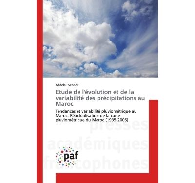 Etude de l'evolution et de la variabilite des precipitations