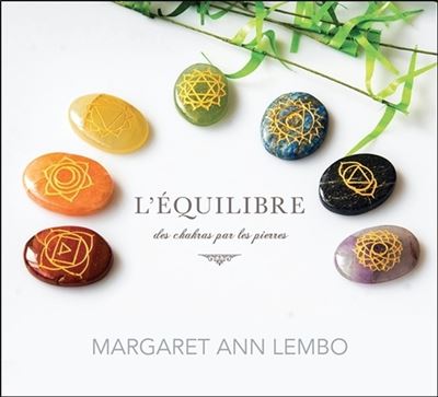 L'équilibre des chakras par les pierres