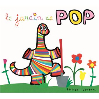 Le jardin de POP