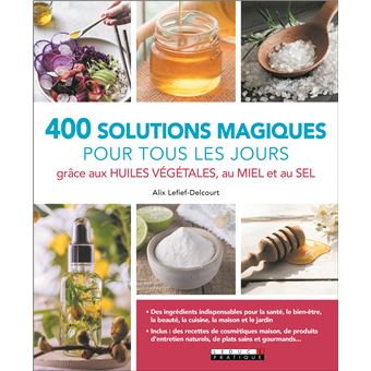 Ma bible des nouveaux ingrédients magiques