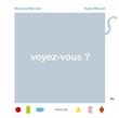 Voyez-vous ?