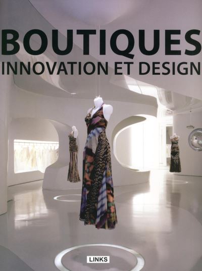 Boutiques innovation et design