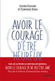 Avoir le courage d'être heureux