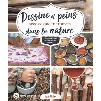 Dessine et peins avec ce que tu trouves dans la nature