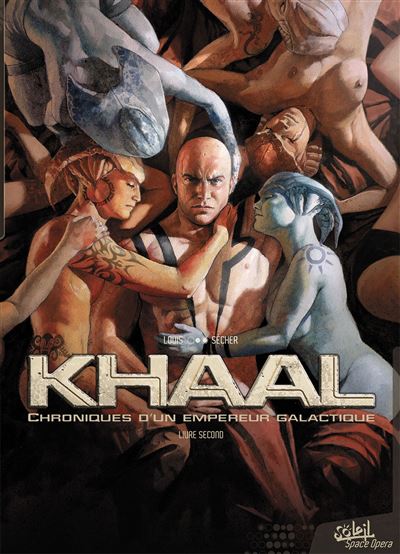 Khaal - Chroniques d'un empereur galactique