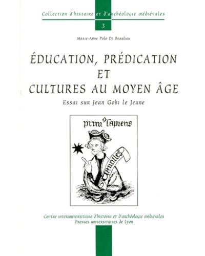 Education predication et cultures au moyen age