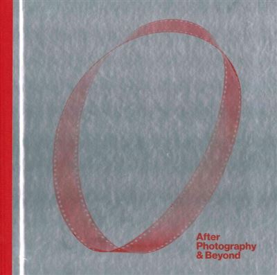 After Photography & Beyond (FR) - Isabelle Le Minh - relié